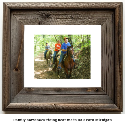 family horseback riding near me in Oak Park, Michigan